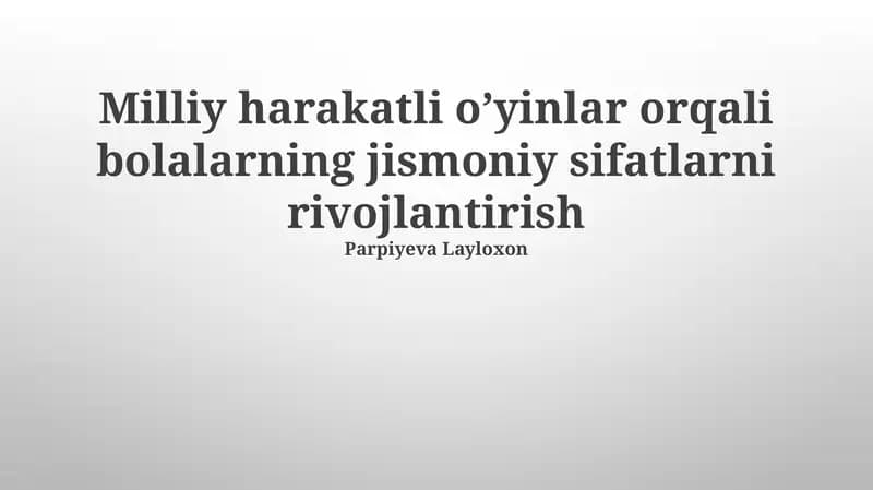 Bolalarning jismoniy rivojlanishi