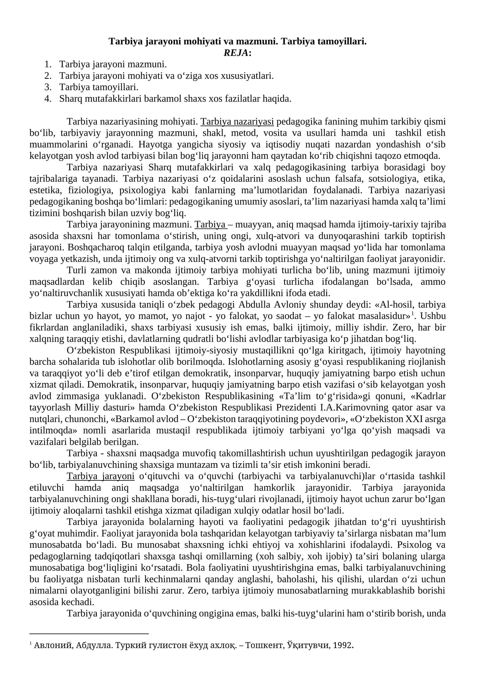 Tarbiya jarayoni mohiyati va mazmuni. Tarbiya tamoyillari