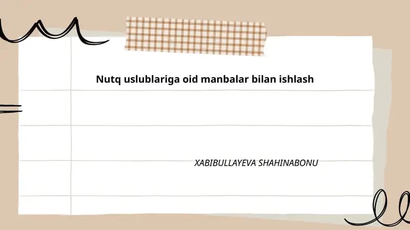 Nutq uslublariga oid manbalar bilan ishlash