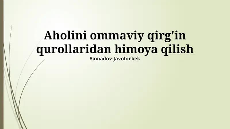 Aholini ommaviy qirg'in qurollaridan himoya qilish
