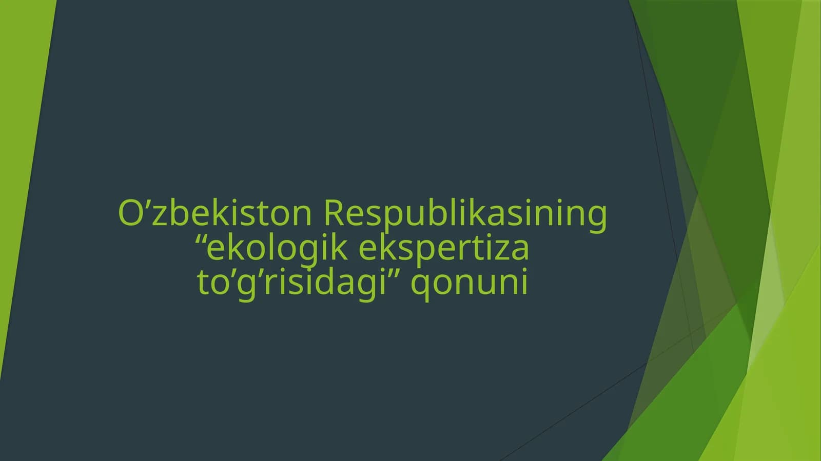 Ekologik ekspertiza to'g'risida qonun