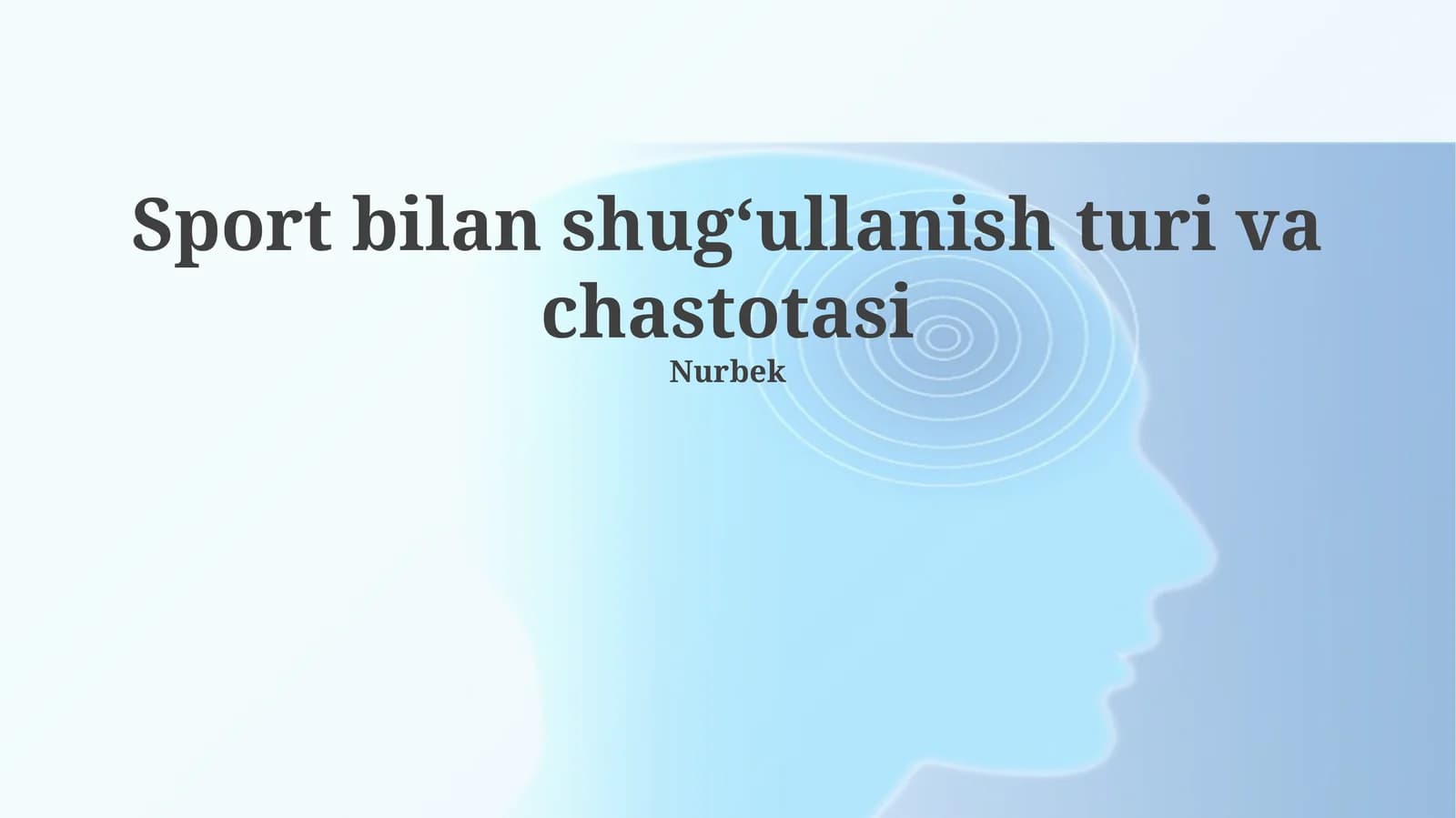 Sport bilan shugʻullanish turi va chastotasi