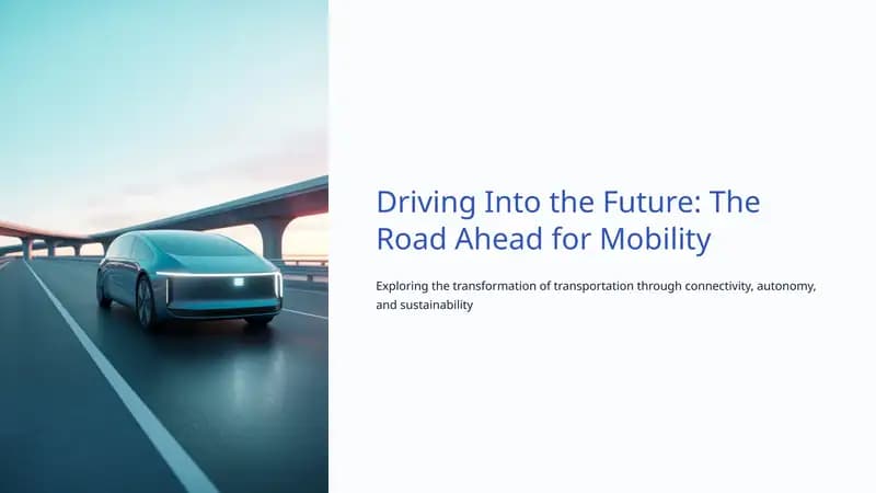 Driving Into the Future: The Road Ahead for Mobility