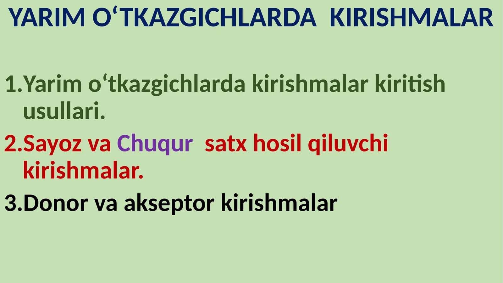 YARIM O‘TKAZGICHLARDA KIRISHMALAR