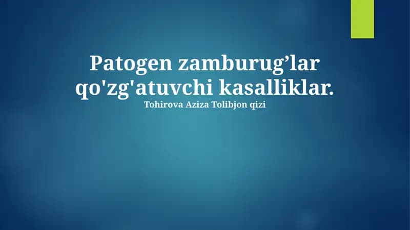 Zamburug’lar qo'zg'atuvchi kasalliklar