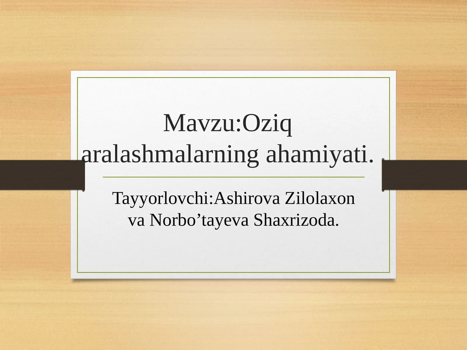 Oziqaralashmalarningahamiyati