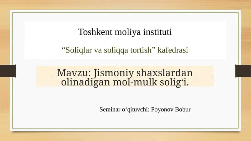 Jismoniy shaxslardan olinadigan mol-mulk solig‘i