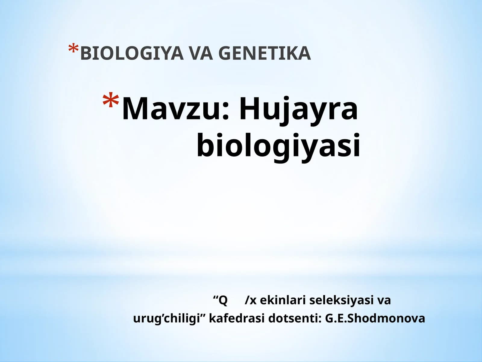ҲУЖАЙРАБИОЛОГИЯСИ