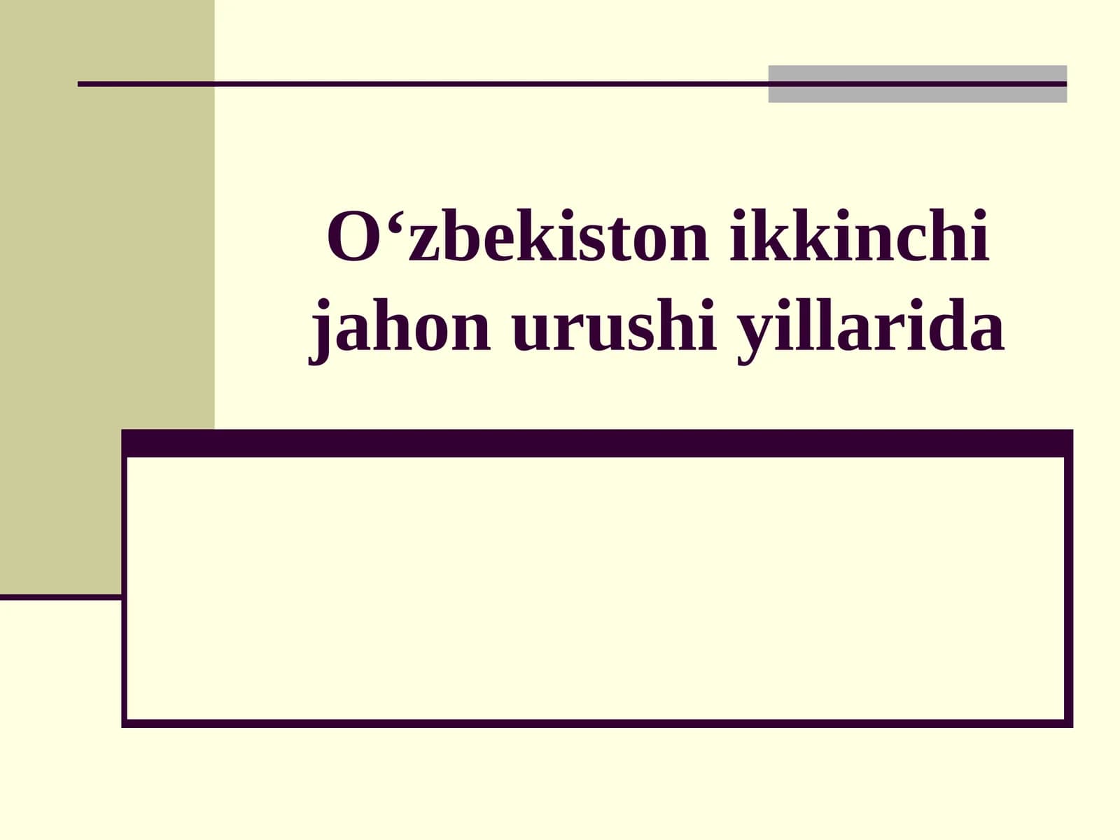 O‘zbekiston ikkinchi jahon urushi yillarida