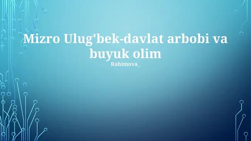 Ulug'bek: Davlat Arbobı