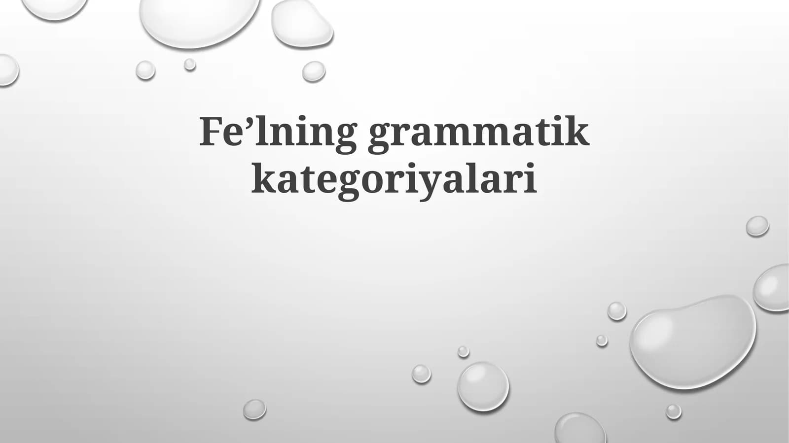 Feʼlning grammatik kategoriyalari