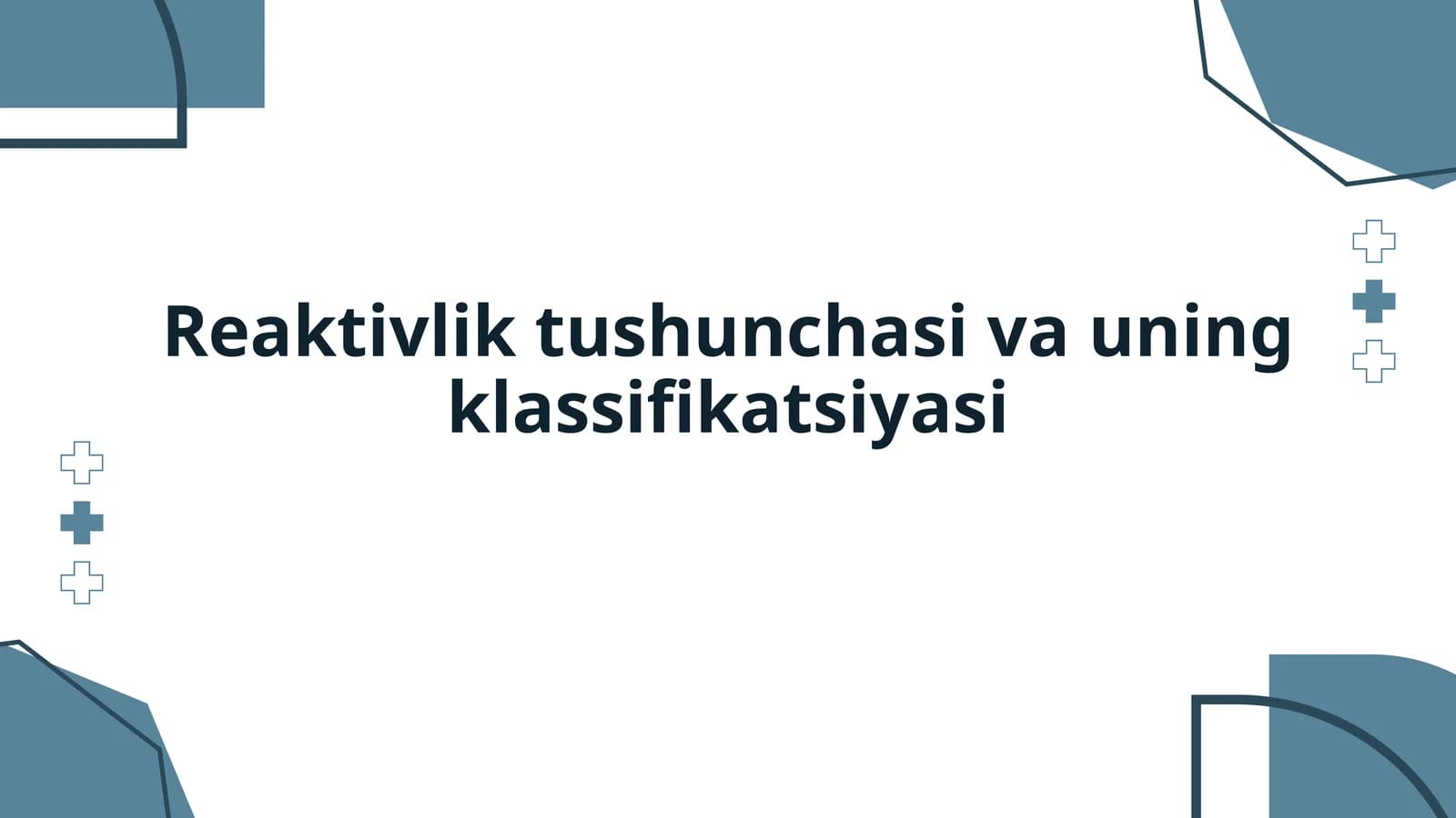 Patalogiyada reaktivlikning ahamiyati