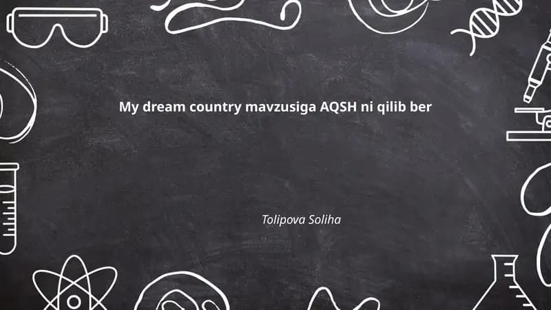 My dream country