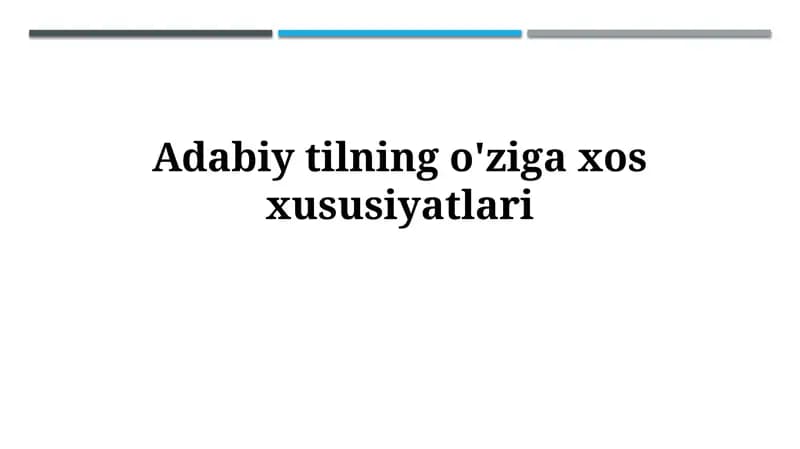Adabiy Tilning O'ziga Xos Xususiyatlari