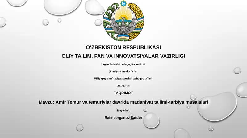 Amir Temur va temuriylar davrida madaniyat ta'limi-tarbiya masalalari