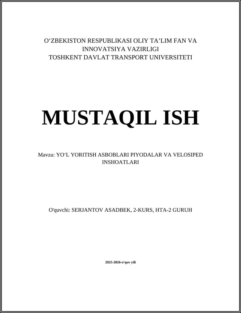 YOʻL YORITISH ASBOBLARI PIYODALAR VA VELOSIPED INSHOATLARI