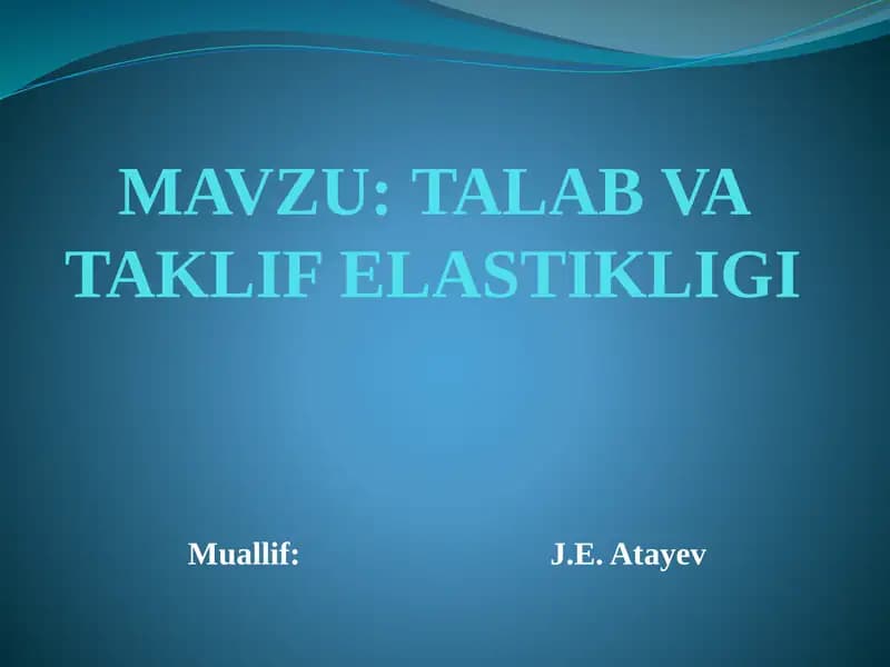 Talab va taklif elastikligi
