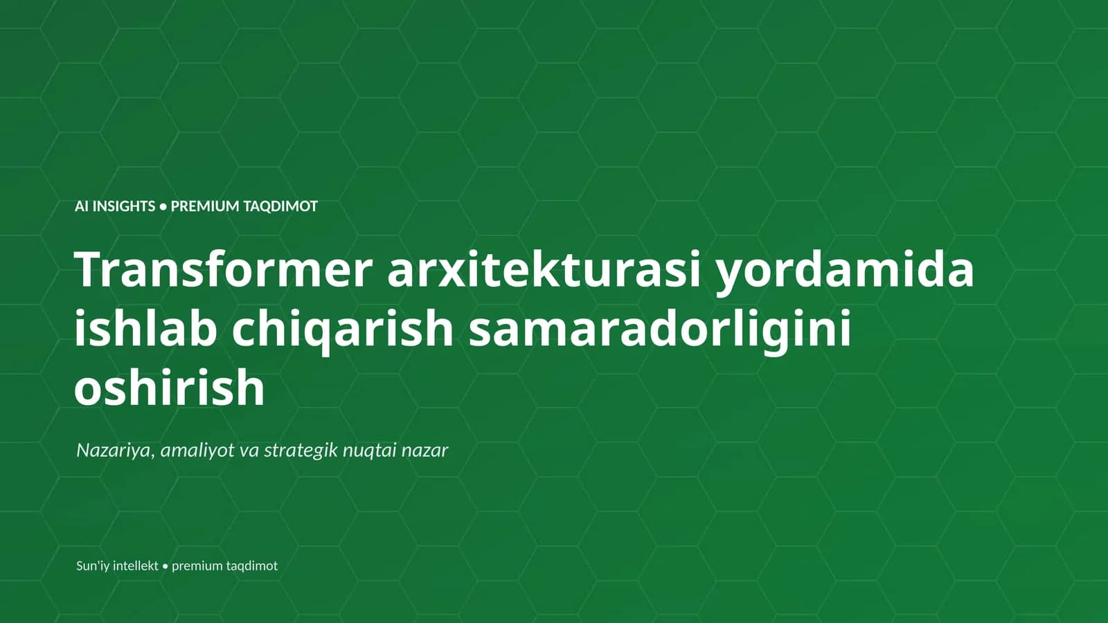 AI INSIGHTS • PREMIUM TAQDIMOT