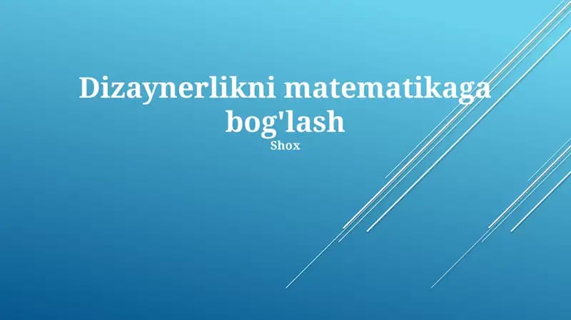 Dizaynerlikni matematikaga bog'lash