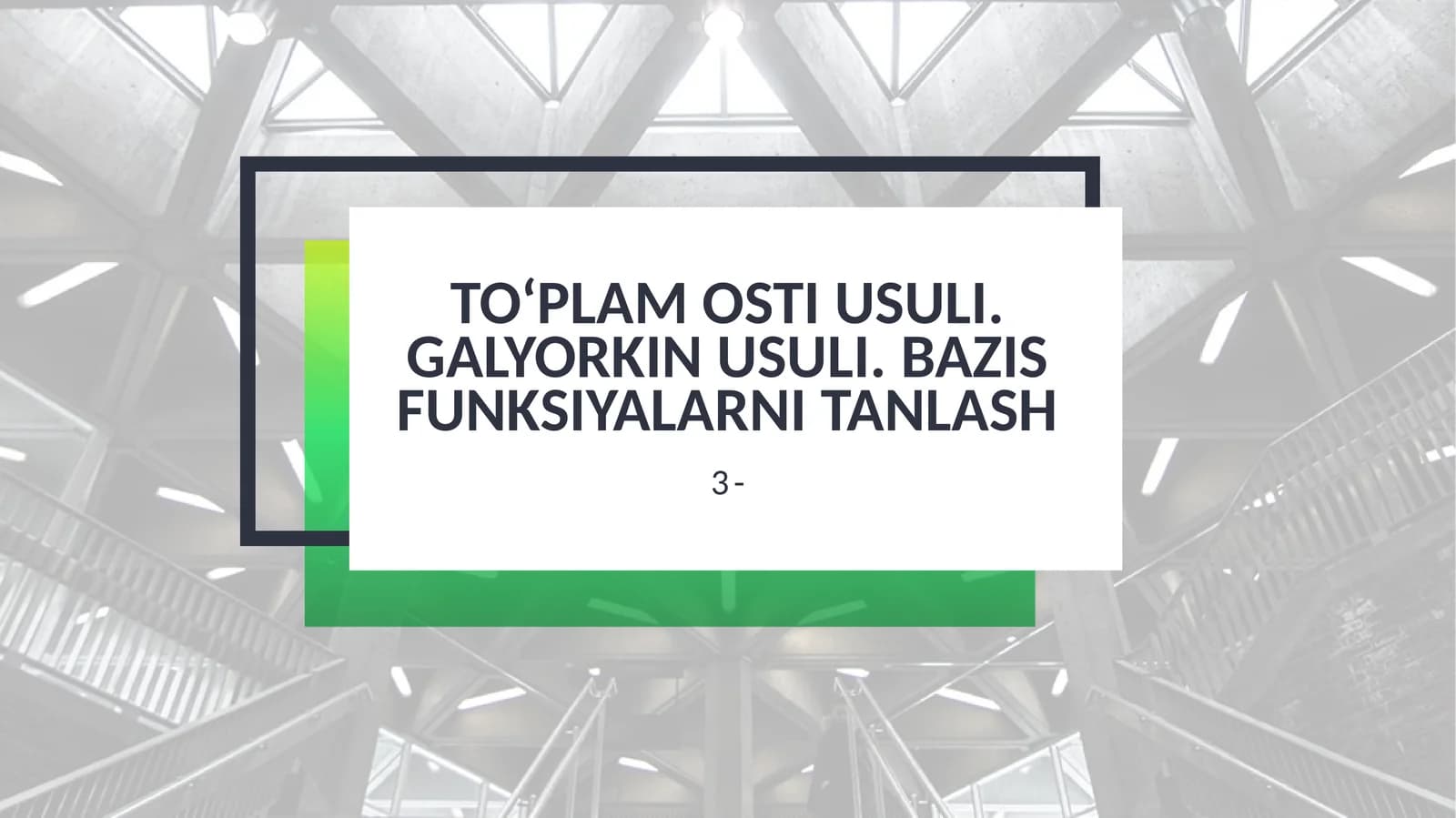 Galyorkin usuli