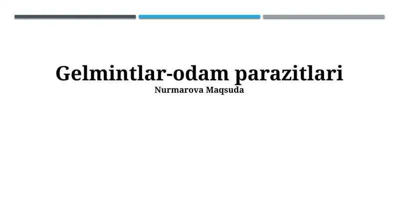 Gelmitlar-odam parazitlari