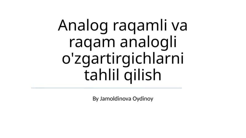 Analog-raqamli o'tkazgichlar (AOK)