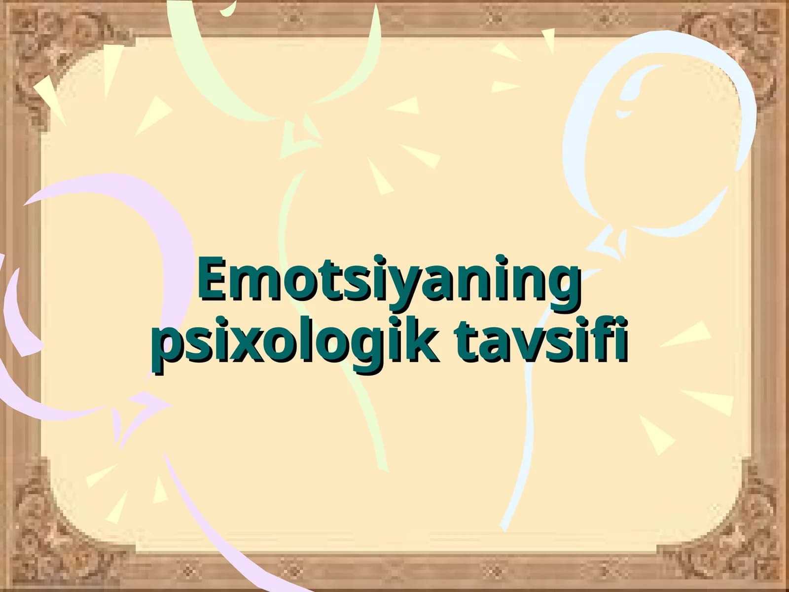 Emotsiyaning psixologik tavsifi