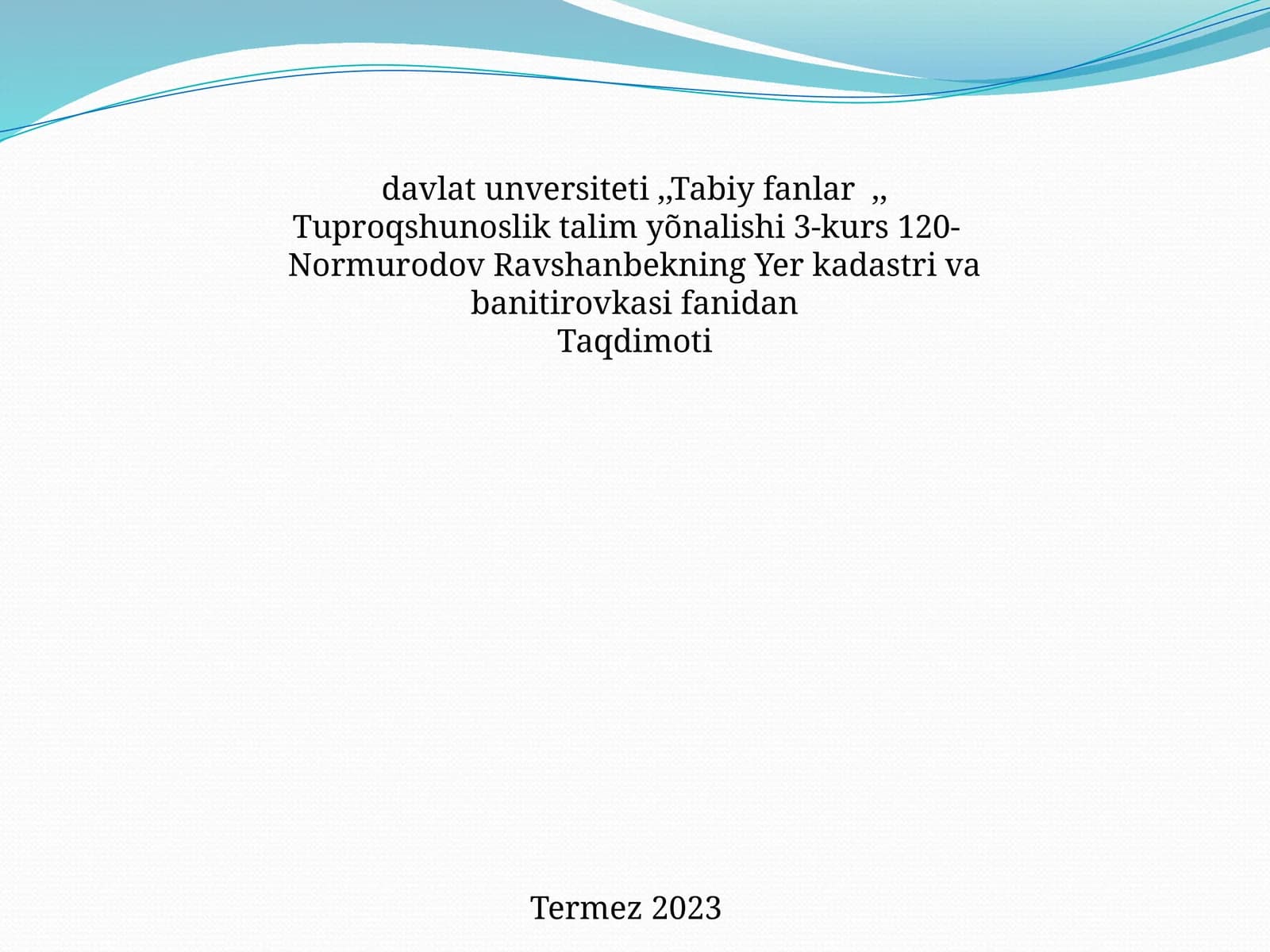 Tuproqshunoslik talim yõnalishi
