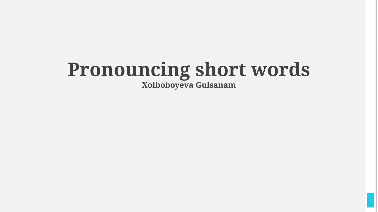 Pronouncing short words