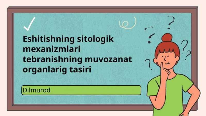 Eshitishning sitologik mexanizmlari