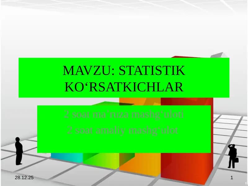 STATISTIK KO‘RSATKICHLAR