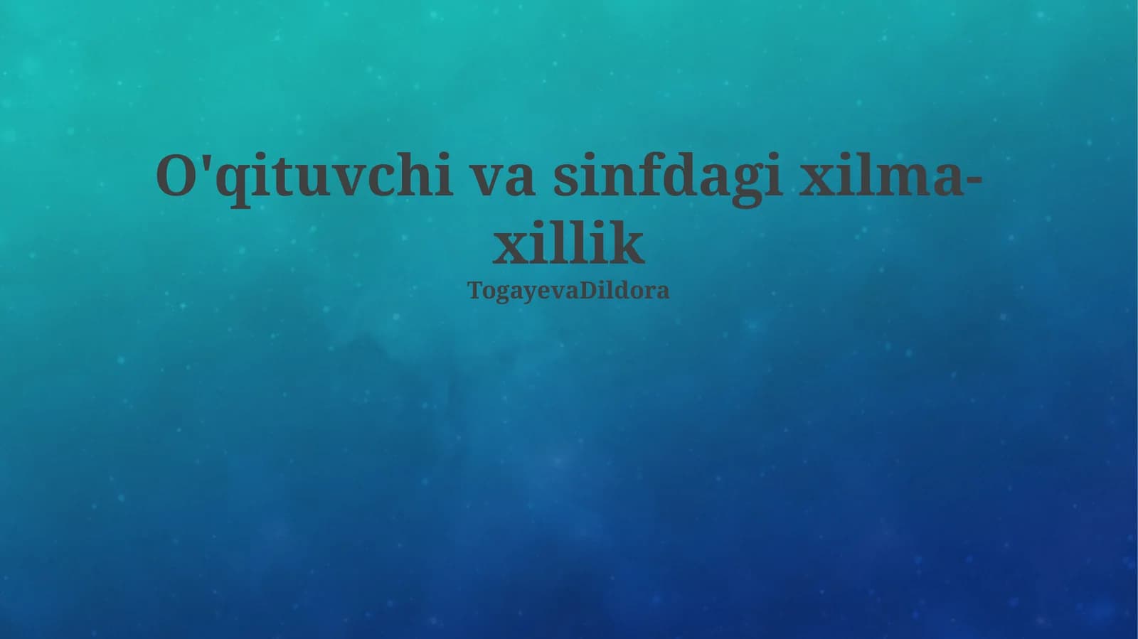 O'qituvchilarning xilma-xilligi