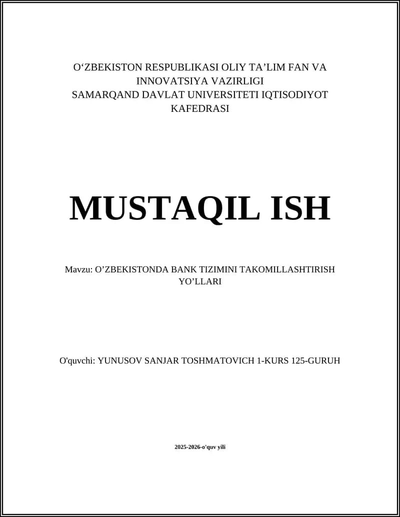O’ZBEKISTONDA BANK TIZIMINI TAKOMILLASHTIRISH YO’LLARI