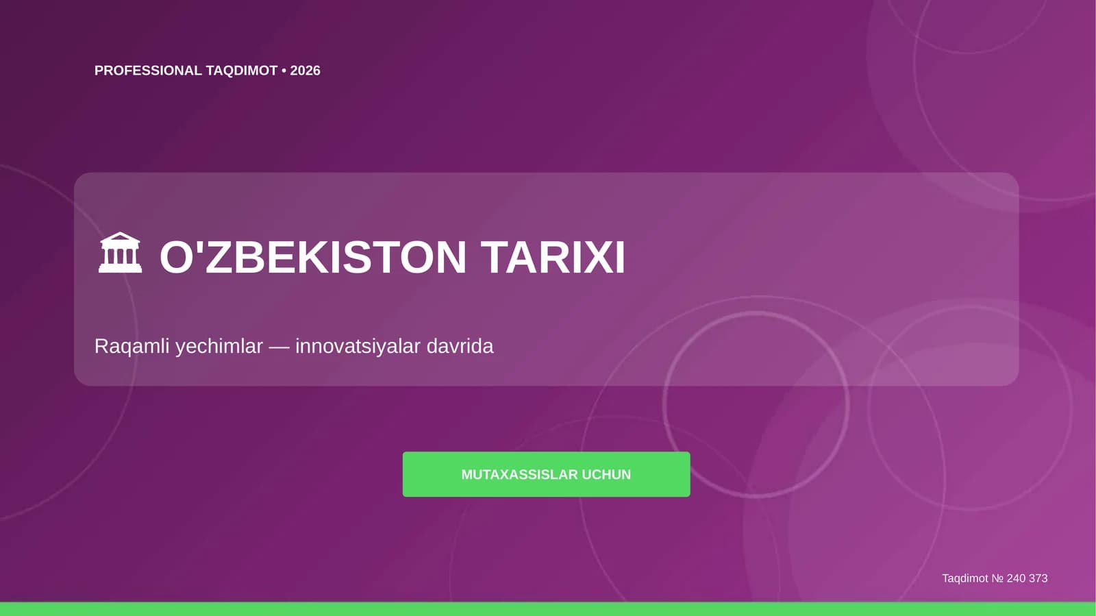 O'ZBEKISTON TARIXI Raqamli yechimlar innovatsiyalar davrida