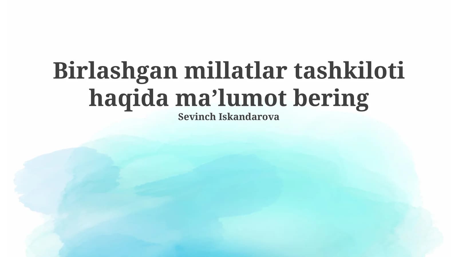Birlashgan millatlar tashkiloti haqida ma’lumot