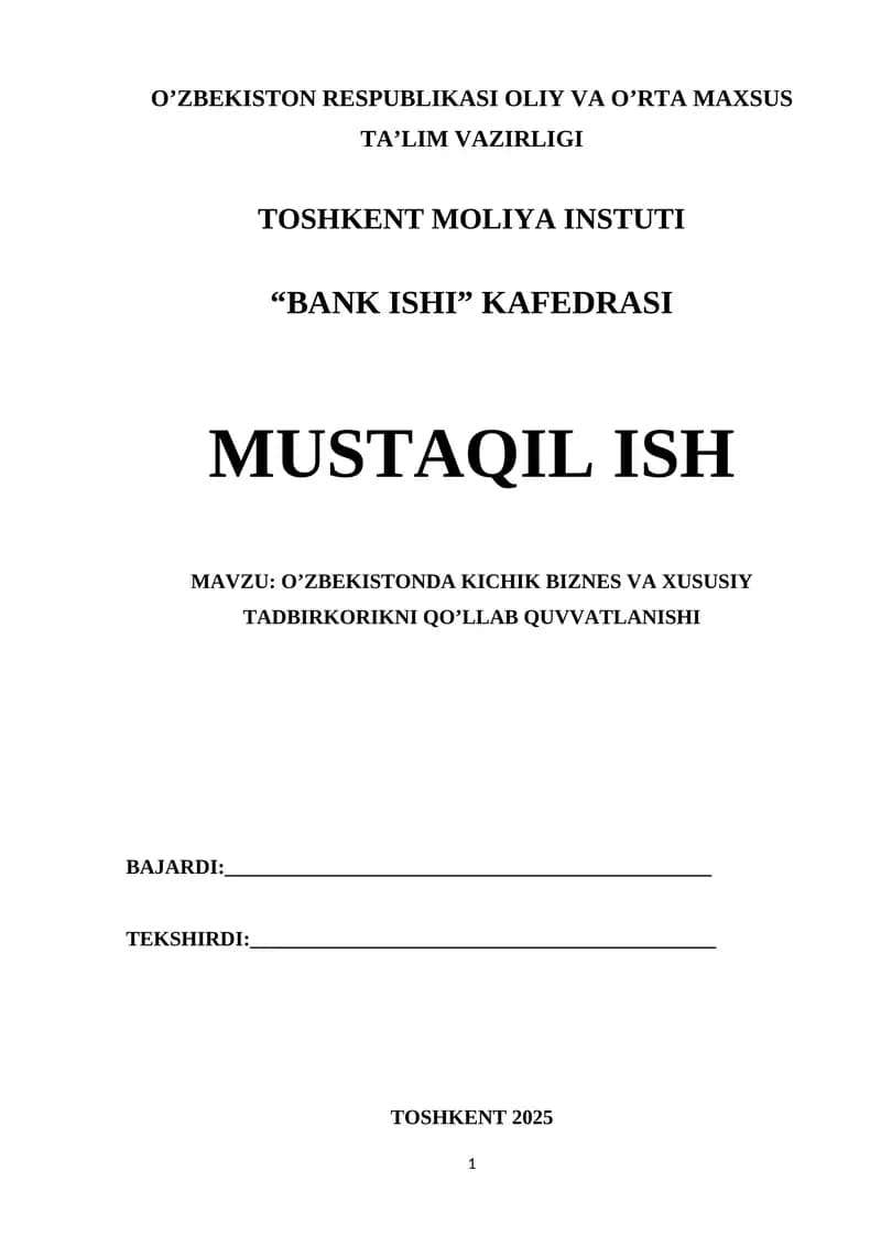 O’ZBEKISTONDA KICHIK BIZNES VA XUSUSIY TADBIRKORIKNI QO’LLAB QUVVATLANISHI