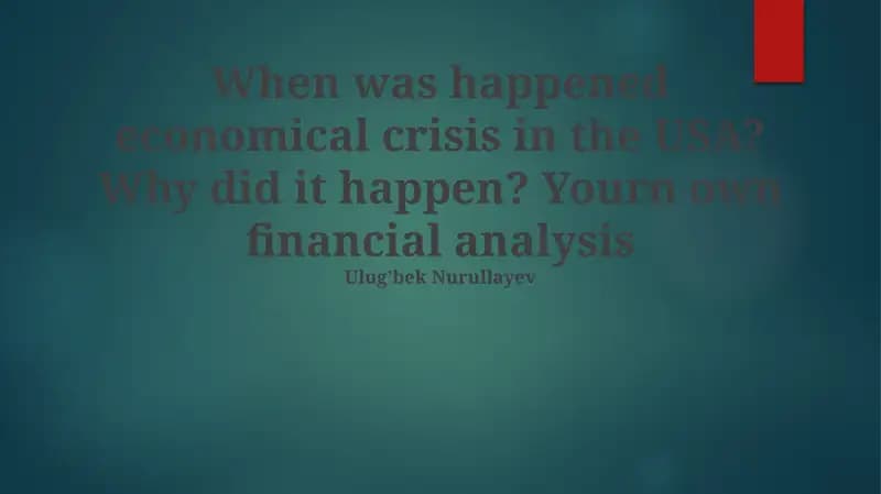 The 2008 US Economic Crisis: Causes and Consequences
