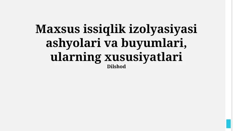 Maxsus Issiqlik Izolyatsiya Materiallari