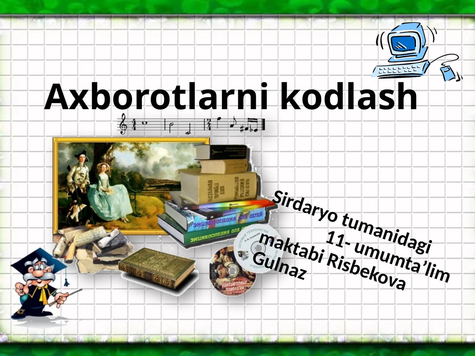 Axborotlarni kodlash