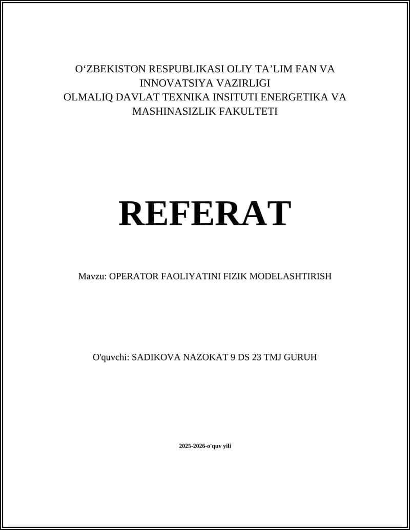 OPERATOR FAOLIYATINI FIZIK MODELASHTIRISH
