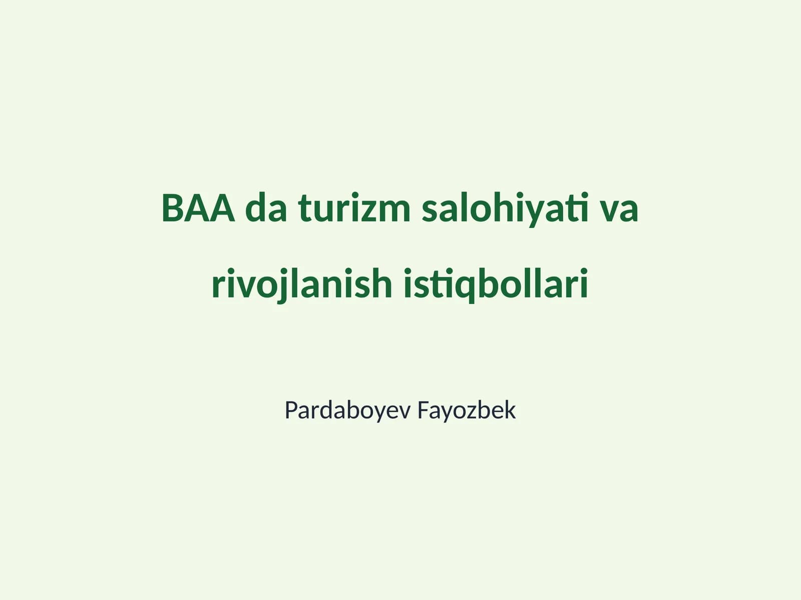 BAA da turizm salohiyati va rivojlanish istiqbollari