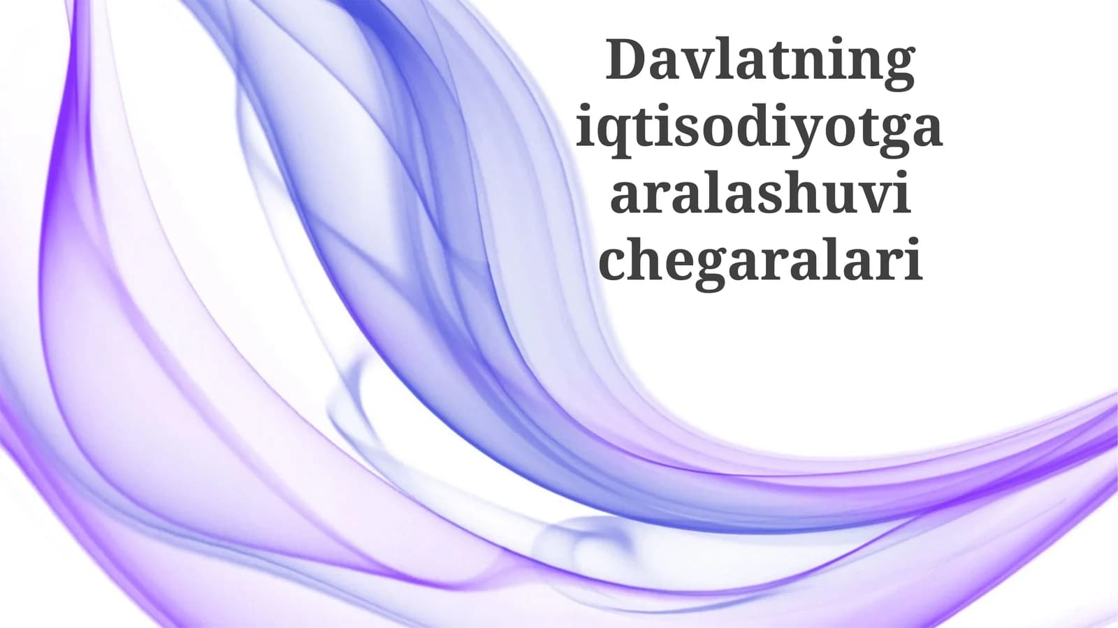 Davlat Aralashuvining Chegaralari