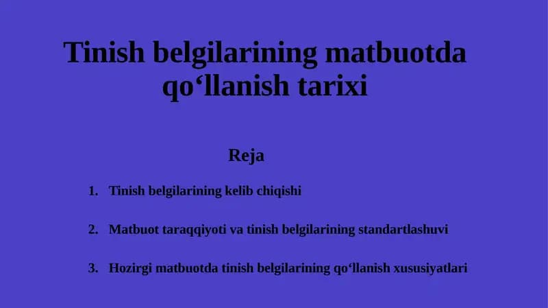 Tinishbelgilarining qo‘llanishi