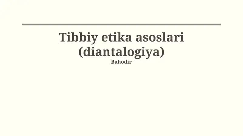 Tibbiy etika asoslari (diantalogiya)