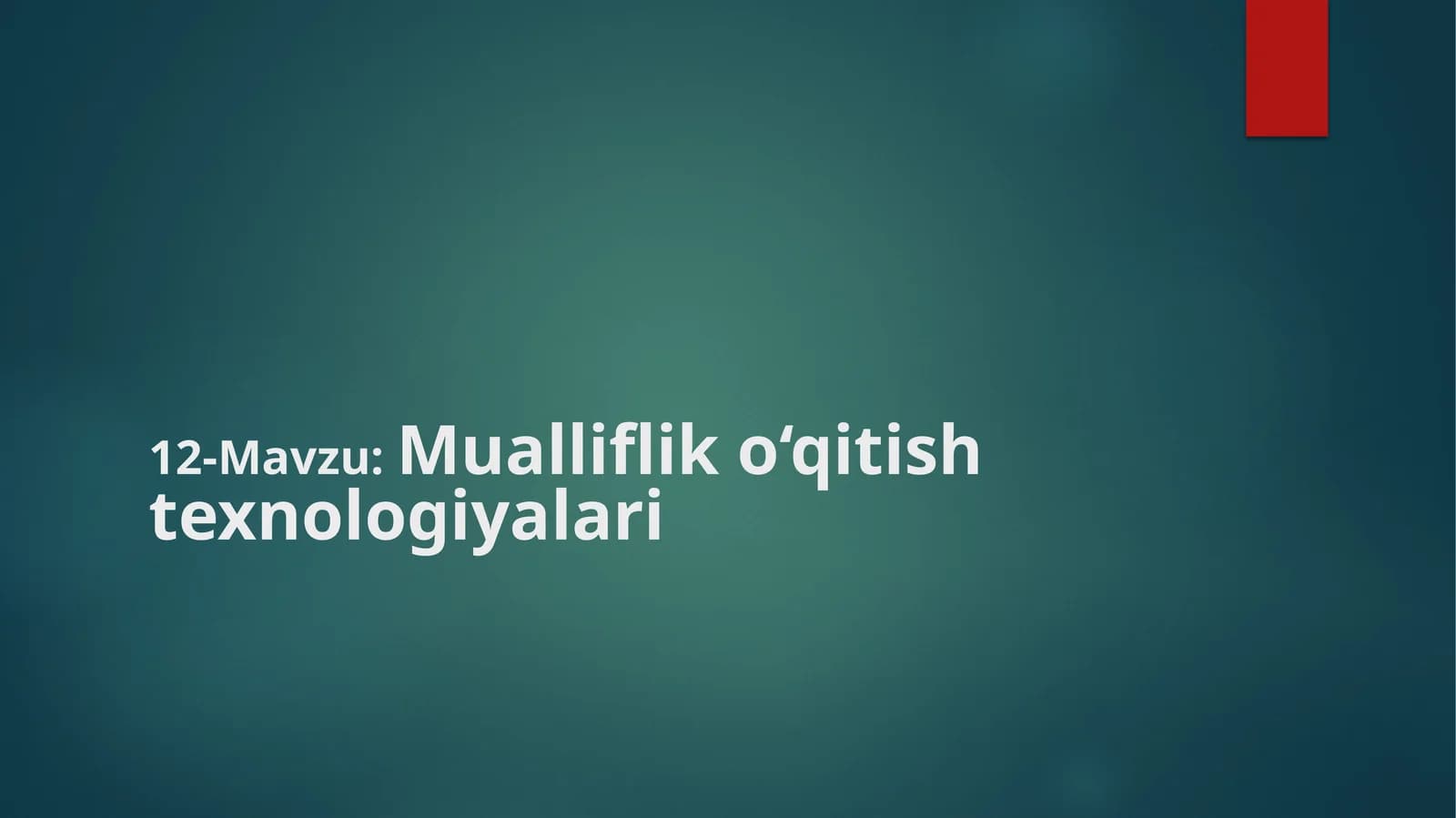 Mualliflik o‘qitish texnologiyalari