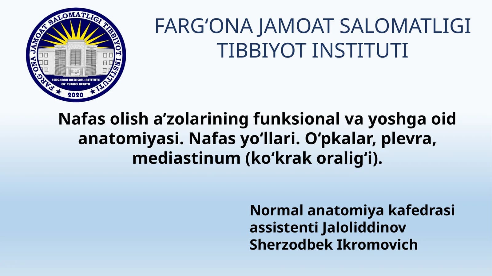 Nafasolisha’zolarining funksional va yoshga oid anatomiyasi