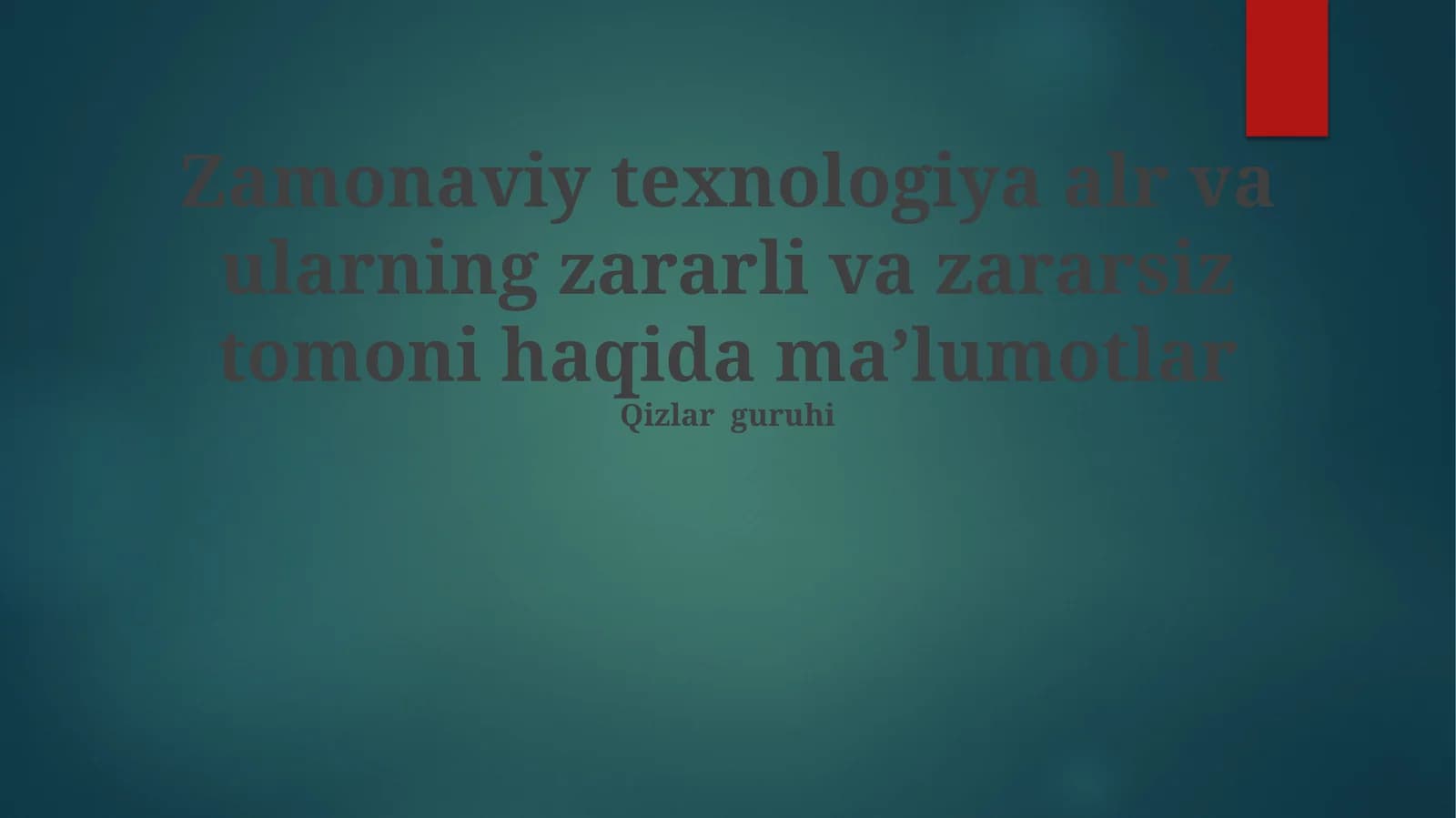 Zamonaviy texnologiyalar