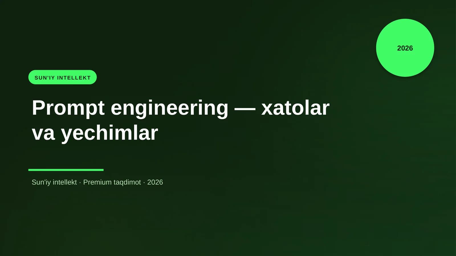 Prompt engineering — xatolar va yechimlar