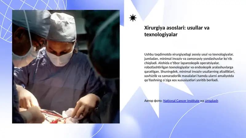 Xirurgiya asoslari: usullar va texnologiyalar
