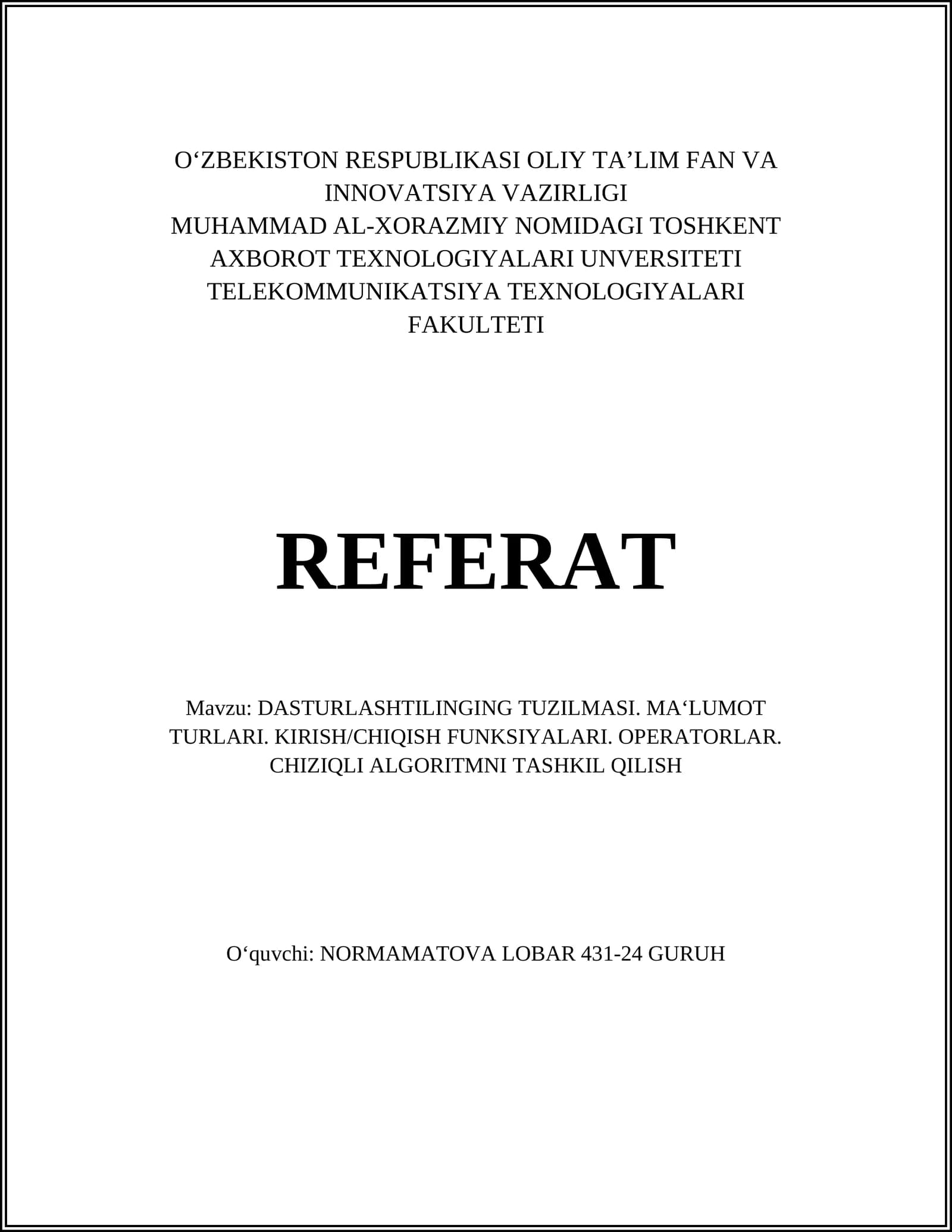 DASTURLASHTILINGING TUZILMASI. MA‘LUMOT TURLARI